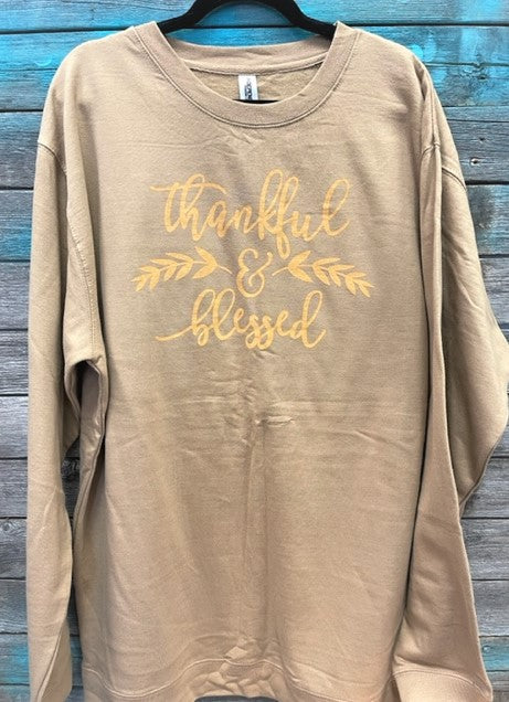 Thankful and Blessed Sweatshirt - Sizes Medium -2x left